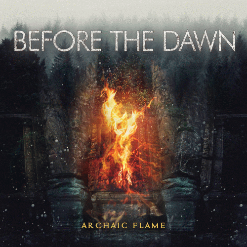 Before The Dawn : Archaic Flame